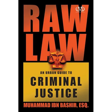 Raw Law: An Urban Guide to Criminal Justice