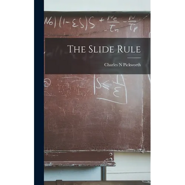 The Slide Rule