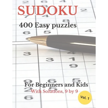 SUDOKU 400 Easy Puzzles: For Beginners and Kids with Solutions, 9 by 9