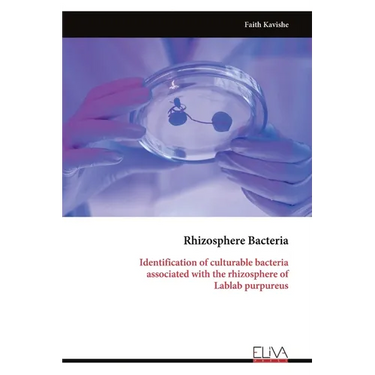 Rhizosphere Bacteria: Identification of culturable bacteria associated with the rhizosphere of Lablab purpureus