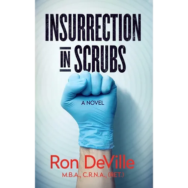 Insurrection in Scrubs