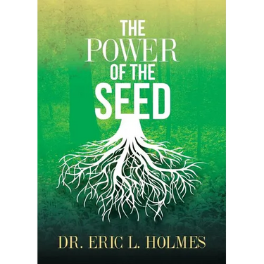 The Power of the Seed