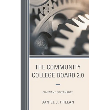 The Community College Board 2.0: Covenant Governance
