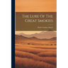 The Lure Of The Great Smokies