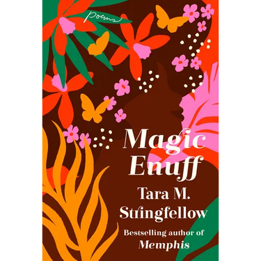 Magic Enuff: Poems