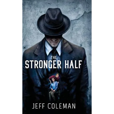 The Stronger Half