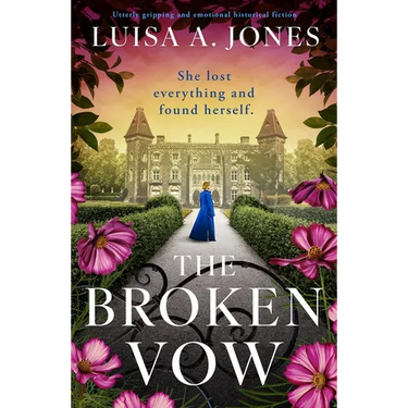 The Broken Vow: Utterly Gripping and Emotional Historical Fiction