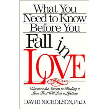 What You Need to Know Before You Fall in Love