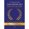 Tae Kwon Do - The Way to Win