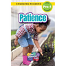 Patience: Good Character Traits (Engaging Readers, Level Pre-1)