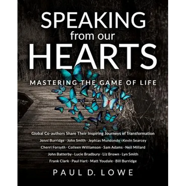 Speaking from our Hearts: Mastering the game of life