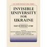 Invisible University for Ukraine: Essays on Democracy at War