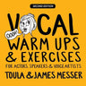 Vocal Warm Ups & Exercises For Actors, Speakers & Voice Artists