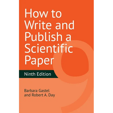 How to Write and Publish a Scientific Paper