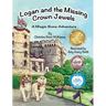 Logan and the Missing Crown Jewels: A Magic Bone Adventure