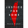 Justice for Some: Law and the Question of Palestine