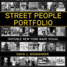 Street People Portfolio: Invisible New York Made Visual