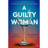 A Guilty Woman