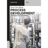 Process Development: An Introduction for Chemists