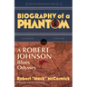 Biography of a Phantom: A Robert Johnson Blues Odyssey