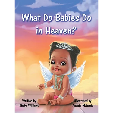 What Do Babies Do in Heaven?