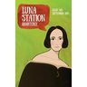 Luna Station Quarterly Issue 023