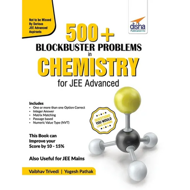 500 Blockbuster Problems in Chemistry for JEE Advanced