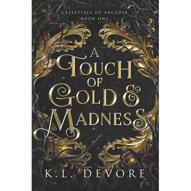 A Touch of Gold and Madness