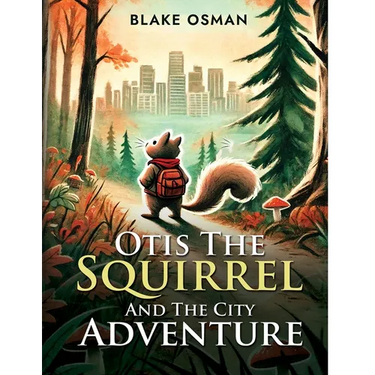 Otis The Squirrel And The City Adventure
