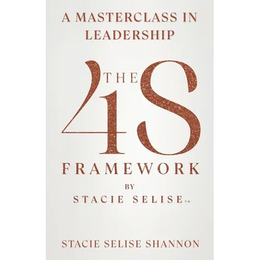 The 4S Framework by Stacie Selise