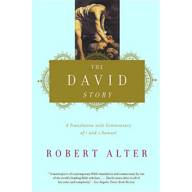 The David Story: A Translation with Commentary of 1 and 2 Samuel