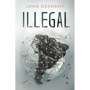 Illegal: A true story of love, revolution and crossing borders