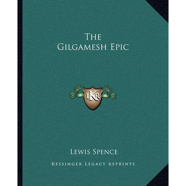The Gilgamesh Epic