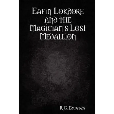 Eafin Lokdore and the Magician's Lost Medallion