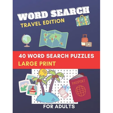 Word Search Travel Edition 40 word search Puzzles Large print for Adults: brain game puzzles while you travel, brain training word seek book puzzles,