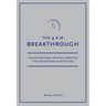 4 A.M. Breakthrough: Unconventional Writing Exercises That Transform Your Fiction