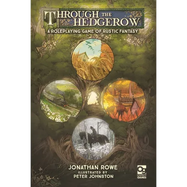 Through the Hedgerow: A Roleplaying Game of Rustic Fantasy
