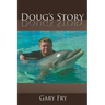 Doug's Story