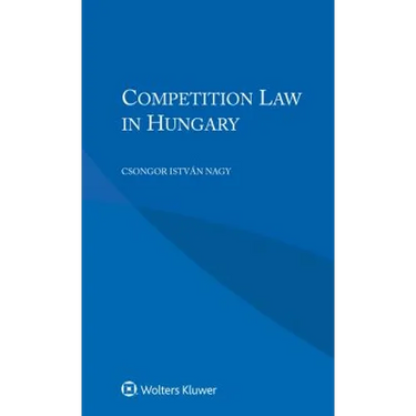 Competition Law in Hungary