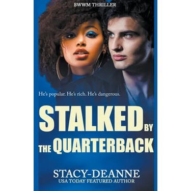Stalked by the Quarterback