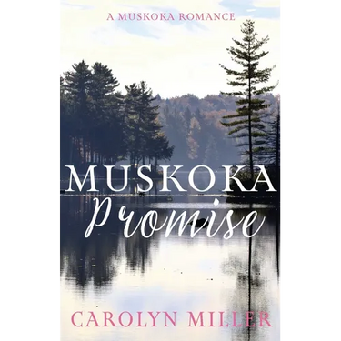 Muskoka Promise