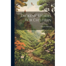 Dickens' Stories For Children
