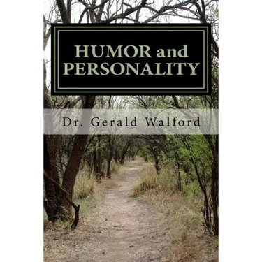 HUMOR and PERSONALITY: with Ego, Self-Concept, and Self-Esteem
