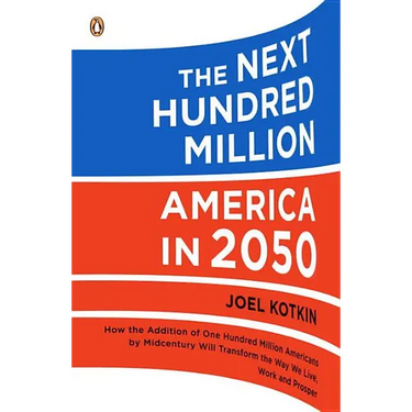 The Next Hundred Million: America in 2050