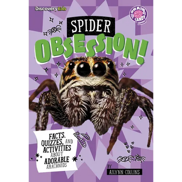 Spider Obsession!: Facts, Quizzes, and Activities about Adorable Arachnids