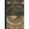 Mccormick's Oregon And Washington Almanac; Volume 1