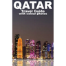 Qatar: Travel Guide
