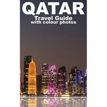 Qatar: Travel Guide