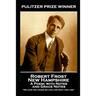 Robert Frost - New Hampshire, A Poem; with Notes and Grace Notes: "We love the things we love for what they are"