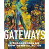 Gateways: African American Art from the Key Collection